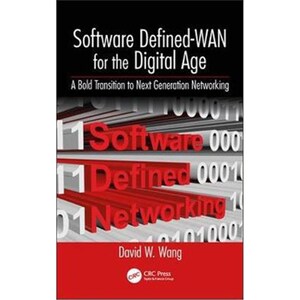 按需印刷Software Defined-WAN for the Digital Age:A Bold Transition to Next Generation Networking[9781138345997]