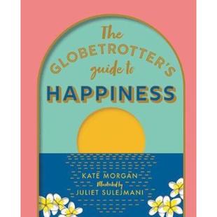 预订The Globetrotter's Guide to Happiness