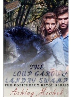 按需印刷Robicheaux Bayou:The Loup Garou of Landry Swamp[9780359024346]