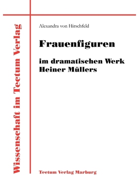 按需印刷Frauenfiguren im dramatischen Werk Heiner Müllers[9783828880870]