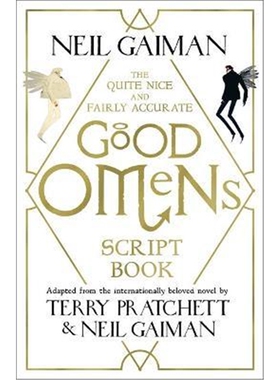 预订The Quite Nice and Fairly Accurate Good Omens Script Book