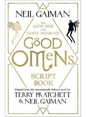 预订 The Quite Nice and Fairly Accurate Good Omens Script Book 相当不错且相当准确的好兆头剧本