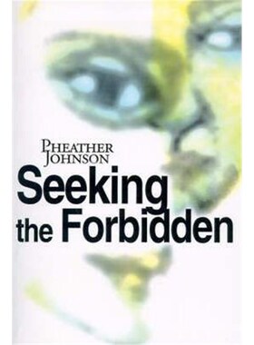 按需印刷不退不换Seeking the Forbidden[9780595152674]