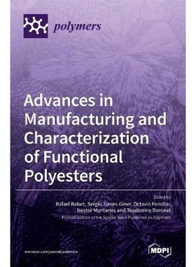 按需印刷Advances in Manufacturing and Characterization of Functional Polyesters[9783036502809]