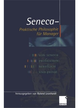 预订【德语】 Seneca - Praktische Philosophie fur Manag