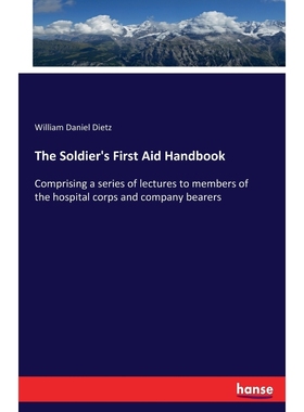 按需印刷The Soldier's First Aid Handbook[9783337309565]