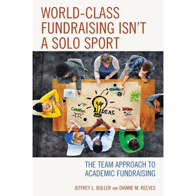 按需印刷World-Class Fundraising Isn't a Solo Sport[9781475831597]