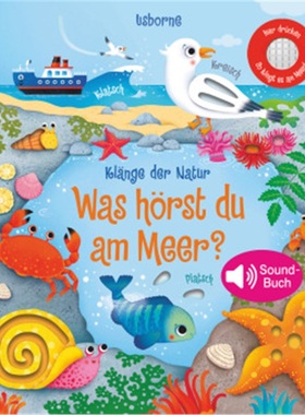 预订【德语】 Klänge der Natur: Was hörst du am Meer?[9781789416602]