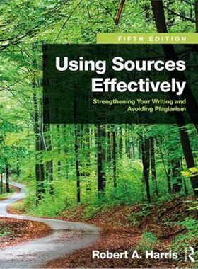 按需印刷不退不换Using Sources Effectively:Strengthening Your Writing and Avoiding Plagiarism[9781138289680]