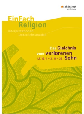 预订【德语】 Das Gleichnis vom verlorenen Sohn (Lk 15.1-3.11-32)[9783140536035]