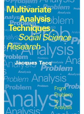 按需印刷不退不换Multivariate Analysis Techniques in Social Science Research[9780761952725]