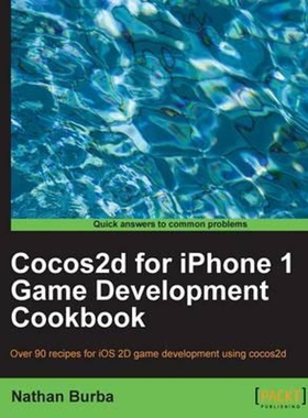 按需印刷不退不换Cocos2d for iPhone 1 Game Development Cookbook[9781849514002]