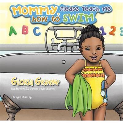 按需印刷不退不换Mommy, Please Teach Me how to SWIM[9781503521520]