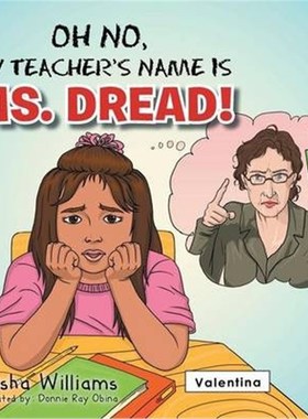 按需印刷Oh No, My Teacher S Name Is Ms. Dread![9781483635439]