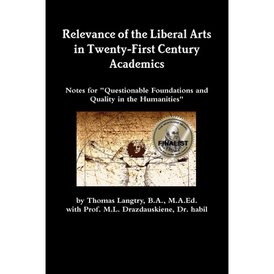按需印刷不退不换Relevance of the Liberal Arts in Twenty-First Century Academics[9781678022617]