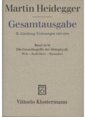 预订【德语】 Die Grundbegriffe der Metaphysik. Welt - Endlichkeit - Einsamkeit (Winter