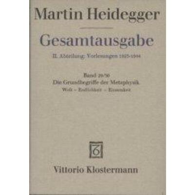 预订【德语】 Die Grundbegriffe der Metaphysik. Welt - Endlichkeit - Einsamkeit (Winter