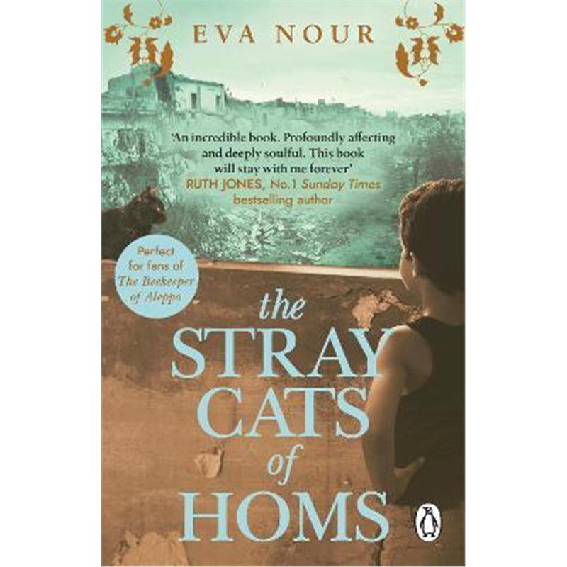 预订the stray cats of homs:a powerful, moving novel inspired by