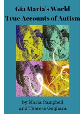 按需印刷Gia Maria's World True Accounts of Autism[9781794759664]