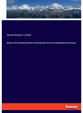 按需印刷Book on the Physician Himself and Things that Concern his Reputation and Success[9783337780043]