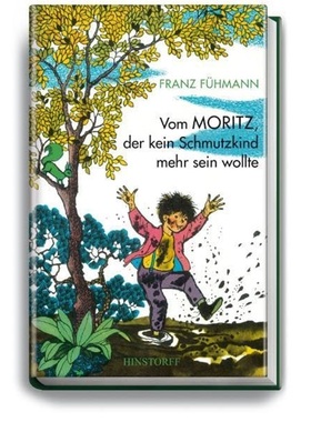 预订【德语】Vom Moritz, der kein Schmutzkind mehr sein wollte[9783356014860]
