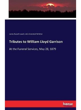 按需印刷不退不换Tributes to William Lloyd Garrison[9783744659765]