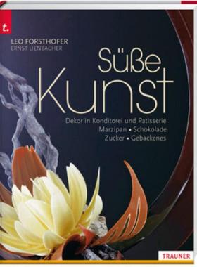 预订【德语】 Süße Kunst Dekor in Konditorei und Patisserie Marzipan - Schokolade - Zuc