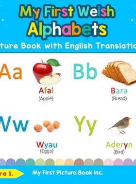 按需印刷不退不换My First Welsh Alphabets Picture Book with English Translations[9780369602145]