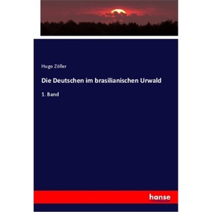 Deutschen brasilianischen 预订 9783348074520 Die Urwald 德语