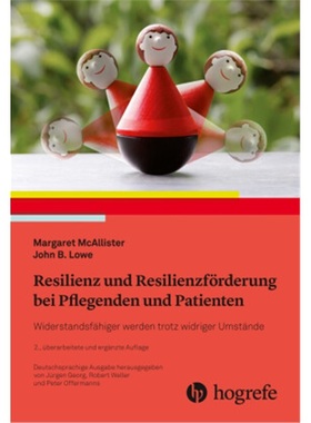预订【德语】Resilienz und Resilienzforderung bei Pflegenden und Patienten[9783456859491]