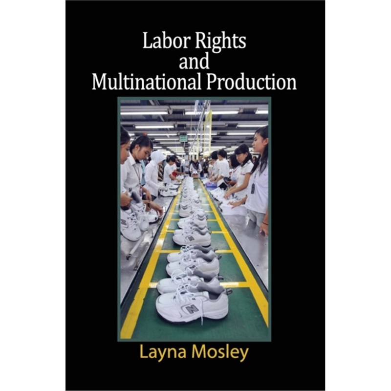 按需印刷CBG Labor Rights and Multinational Production[9780521694414]