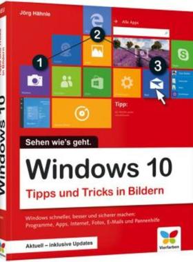 预订【德语】 Windows 10:Tipps und Tricks in Bildern. Sehen wie's geht. Aktuell inklusi