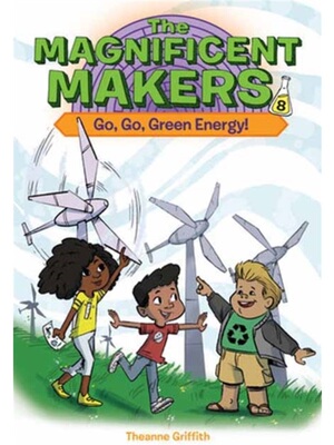 预售【2024新书】MAGNIFICENT MAKERS #8: GO, GO, GREEN ENERGY!, THE