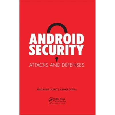 预订Android Security:Attacks and Defenses[9780367380182]