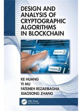 按需印刷Design and Analysis of Cryptographic Algorithms in Blockchain[9781032039916]