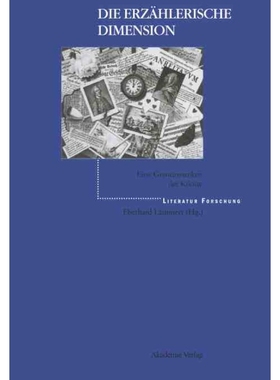 按需印刷DEG Die Erzahlerische Dimension: Studien Uber Eine Gemeinsamkeit Der Kunste[9783050033044]