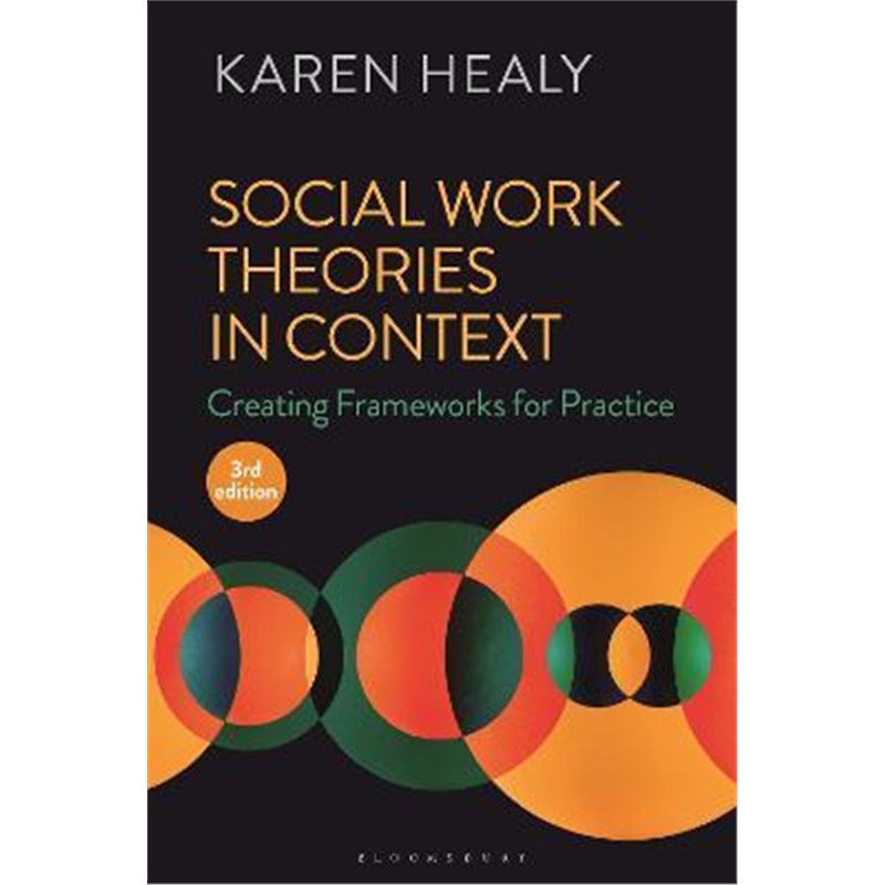 预订Social Work Theories in Context:Creating Frameworks for Practice