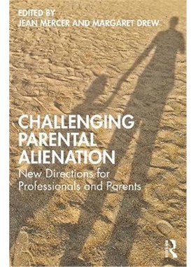 按需印刷Challenging Parental Alienation:New Directions for Professionals and Parents[9780367559762]