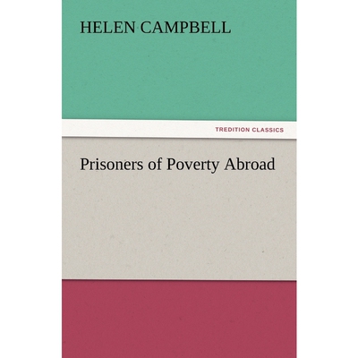 按需印刷不退不换Prisoners of Poverty Abroad[9783847217589]