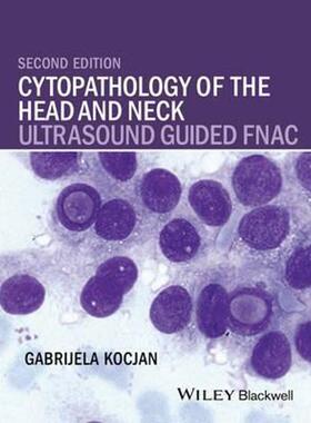 按需印刷Cytopathology of the Head and Neck:Ultrasound Guided FNAC[9781118076026]