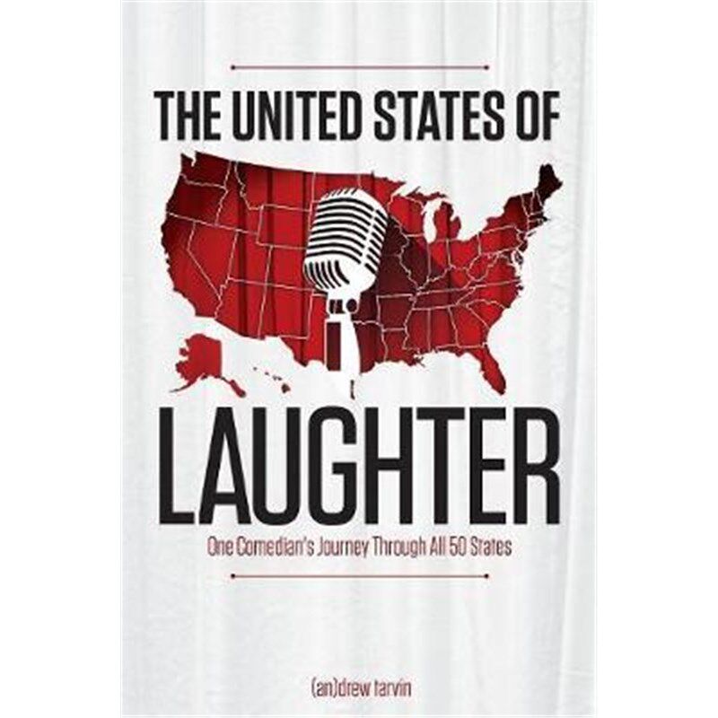 按需印刷不退不换The United States of Laughter:One Comedian's Journey Through All 50 States[9780999381908]