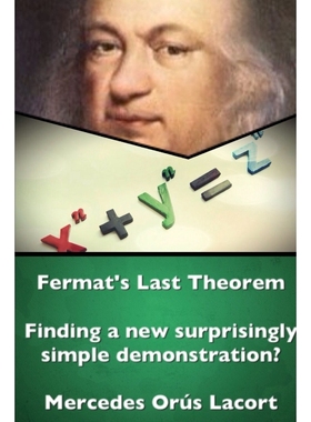 按需印刷Fermat's Last Theorem - Finding a new surprisingly simple demonstration?[9781326589714]