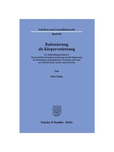 预订不退不换德语Rationierung als K?rperverletzung.:Der Behandlungsstandard in der gesetzlichen Krankenversicherung und d