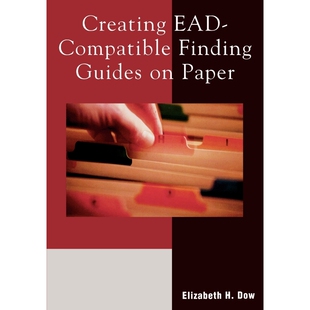 Finding Guides 按需印刷不退不换Creating 9780810851665 Compatible Paper EAD