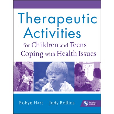 预订不退不换Therapeutic Activities for Children and Teens Coping with Health Issues[9780470555002]