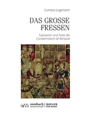 预订【德语】 Das große Fressen:Tapisserien und Texte der Condamnation de Banquet