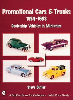 预订不退不换Promotional Cars and Trucks, 1934-1983: Dealership Vehicles in Miniature
