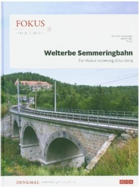 预订【德语】 Fokus Denkmal 12:Welterbe Semmeringbahn. Zur Viaduktsanierung 2014-2019