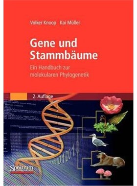 预订不退不换德语 Gene und Stammb?ume:Ein Handbuch zur molekularen Phylogenetik
