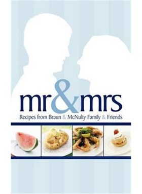 预订Mr & Mrs:Recipes from Braun & McNulty Family & Friends